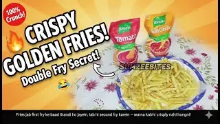 Best Ever Crispy Fries at Home | Double Fry Technique | 100% Crunch! @sumzeebites