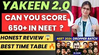 Best Time Table 💯for YAKEEN 2.0 | Best way to score 650+ | NEET 2024 Droppers | Yakeen 2.0 2024 |