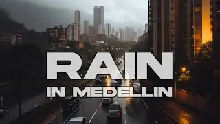 ASMR Rain Medellin | Relax Traffic Sounds With Rain In The City