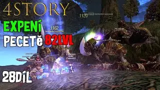 4Story expen&iacute; pečete 82 lvl #28 d&iacute;l