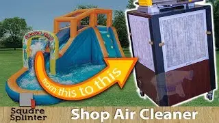 How to build a Reclaimed Air Cleaner Cart from a Water Slide Blower | Shop Project