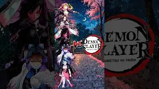 Kny Girls vs Demon Slayer who is strongest ❓ #demonslayer #kny #anime