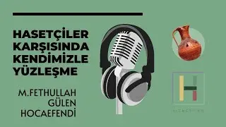 Sesli Kırık Testi | Hasetçiler Kaşısında Kendimizle Yüzleşme