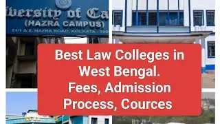 Best Law Colleges in West Bengal, Fees, Admission Process, Cources after 12th, Graduation#lawyers