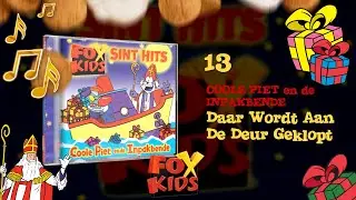 LIED: DAAR WORDT AAN DE DEUR GEKLOPT - COOLE PIET EN DE INPAKBENDE (2002) &bull; CD Fox Kids Sint Hits