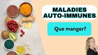 Maladies auto-immunes, que faut-il manger?