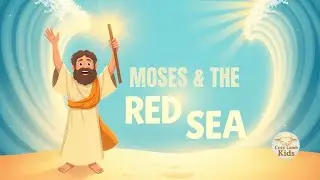 Moses and the Red Sea&nbsp;for&nbsp;Kids&nbsp;| Cozy Lamb Kids