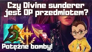 Czy DIVINE SUNDERER RUSH build jest faktycznie OP? [Katarina vs Lux] PORADNIK