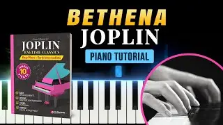 Bethena (A Concert Waltz) – Scott Joplin | Easy Piano Tutorial | Ragtime Sheet Music - Intermediate