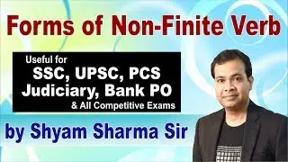 Forms of non-finite verb |--useful for SSC, UPSC, PCS, Judiciary, bank PO and all competitive exams