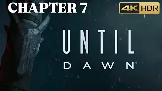 Until Dawn &ndash; Playthrough | Chapter 7 (PS5 4K) No Commentary All Collectibles & They All Live Trophy