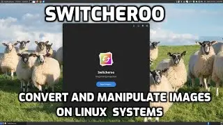 Switcheroo - Convert and Manipulate Images