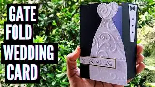 Wedding Gown and Tuxedo Card | DIY Handmade Gate Fold Greeting Card | Card Making Tutorial