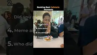 Ranking The Best School Cafeteria Moments