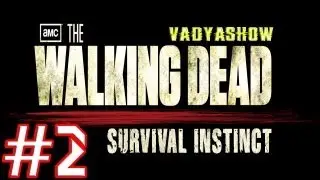 The Walking Dead: Survival Instinct | Дааа Найти Бензин! |