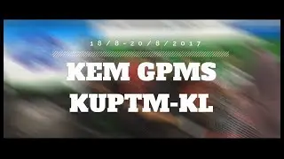 Team Building GPMS - KUPTM KL 2017