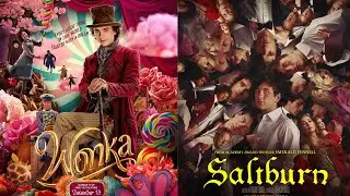 Wonka, Saltburn Short Review