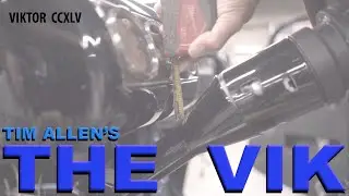 The Vik - A Tim Allen Build - (part Ccxlv)