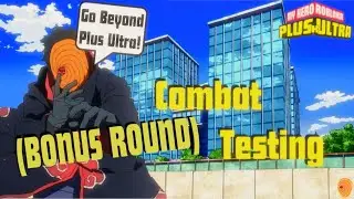 [PLUS ULTRA 2] - BONUS OPEN COMBAT TESTING/QUIRKS OPEN TEST DATE (LIVE)