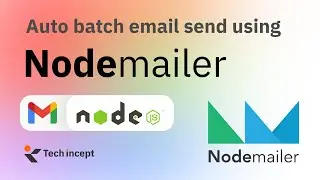 Send Emails Like a Pro | SMTP | Node Mailer | Email Automation | Tech Incept