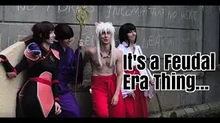 InuYasha- It's a Feudal Era Thing...