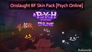 Onslaught BF Skin Pack [Psych Online] (Gameplay)
