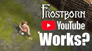 The Genius of Frostborn YouTube (and my thoughts going forward....)