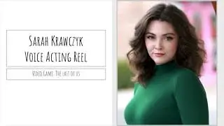 Sarah Krawczyk- Voice Acting Reel- Narrative