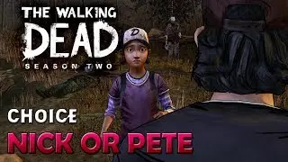 The Walking Dead: Season 2 ● Choice: Did you save Nick or Pete? [PC 1080p]