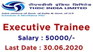 THDC Executive Trainee Recruitment 2020 - Salary 50000/- | Employments Point