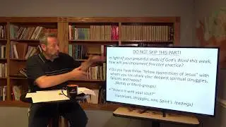 Core Practice 7 Day 5 Community M2820 Apprenticing with Jesus