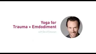 Yoga + Mental Health Summit (2020) w/ CFTE Co-Director Dave Emerson