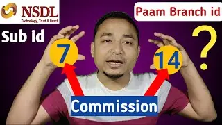 Nsdl Paam Branch id/ Sub Branch id, commission doubt clear