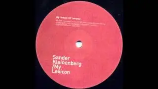 Sander Kleinenberg - My Lexicon (Original Mix)