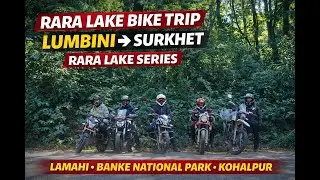 Lumbini to Surkhet on Bike | Rara Lake Trip Day 2