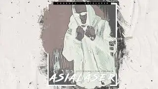 ASIALASER // CHAKUZA  (Prod by. Chakuza)