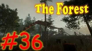 The Forest update 0.50 Прохождение Оборона на высоте #36