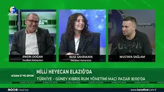 Mustafa Sağlam İle A'dan Z'ye Spor Buse Şahinkaya Engin Doğan 01 11 2025
