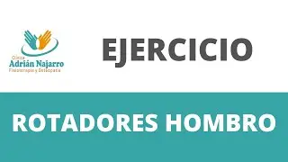 Ejercicio pelota peque&ntilde;a ROTADORES EXTERNOS DE HOMBRO ( INFRAESPINOSO, SUPRAESPINOSO, REDONDO MENOR)