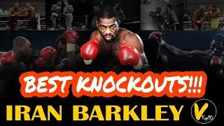 10 Iran Barkley Greatest Knockouts