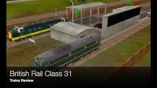 Trainz 2 Review for the British Rail Class 31