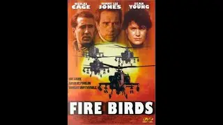 (1990) Fire Birds - 1080p HD Dual - Cast / Ing - Trailer