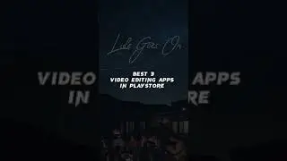 Best 3 Apps for editing 💯🔥 #shorts #edit #editing