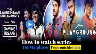 How to Watch MX Player Series from Outside India | Unlock Indian Shows Anywhere!