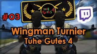 CS2 Wingman Turnier Viertelfinale | 3. Spiel im Tuhe Gutes 4 Spendenmonat #03