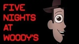 Five Nights At Woody&rsquo;s - Mash Up ft. Ricepirate, Octopimp [REUPLOADED]