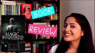 Magic Required by H.S. Paisley Book Review | Fantasy Books