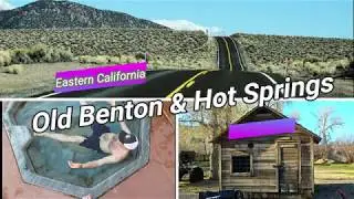 Benton Hot Springs & Road 120 Trip