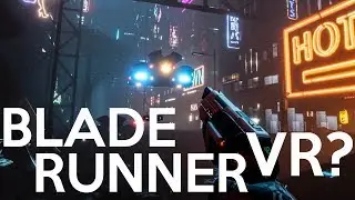 Blade Runner in VR? - LOW-FI Tech Demo - No Commentary
