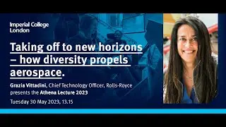 Athena Lecture: Taking off to new horizons &ndash; how diversity propels aerospace